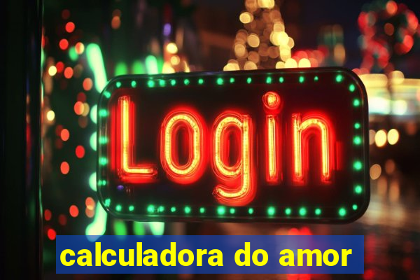 calculadora do amor